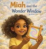 Miah and the Wonder Window