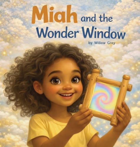 Miah and the Wonder Window