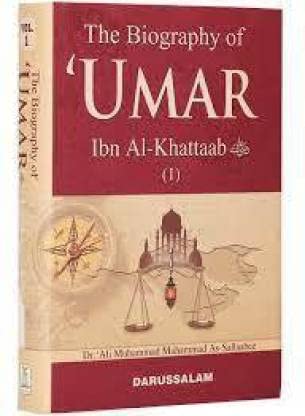 Image of The Biography Of Umar Ibn Al Khattab RA (H /C, Dr. Ali Muhammad As-Sallaabee)