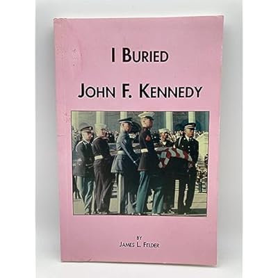 I Buried John F. Kennedy
