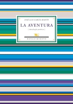 Paperback La aventura: Antología poética [Spanish] Book