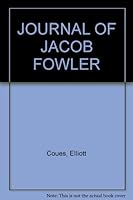 The Journal of Jacob Fowler B01MA38XE5 Book Cover