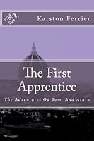 The First Apprentice 150557708X Book Cover