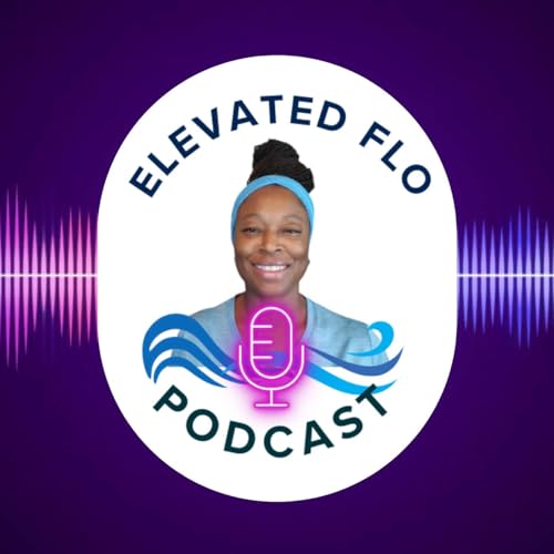 『Elevated Flo Podcast』のカバーアート