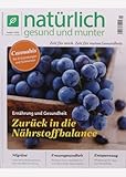 zeitschrift naturwissenschaften  natürlich gesund und munt 5/2023 \