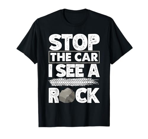 Geologo Geologia Geoscience Stop The Car Vedo Un Rock Divertente Maglietta