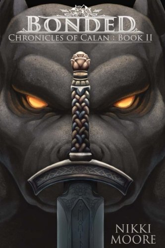 Bonded: Chronicles of Calan, Book II: 2