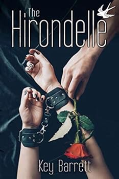 Paperback The Hirondelle: An Erotic Tale of Surrender Book