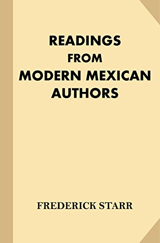 Readings from Modern Mexican Authors (Treasure Trove Classics) (English Edition)