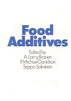 Food Additives (Food Science and Technology) 0824780469 Book Cover
