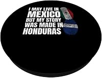 Vista 2 de I live in Mexico story was made Honduras Mexican-Honduran PopSockets Standard PopGrip