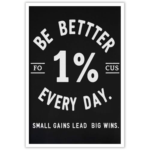 Inspirational Motivation 1% Better Every Day Canvas Poster Entrepreneur Success Life Saying Wall Art Hustle Inspiring Sign Prints Painting For Home Office Wall Decor 8x12in Unframed