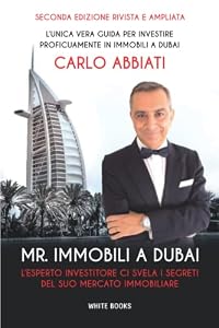 Mr. Immobili a Dubai: L'esperto investitore ci svela i segreti del suo mercato immobiliare