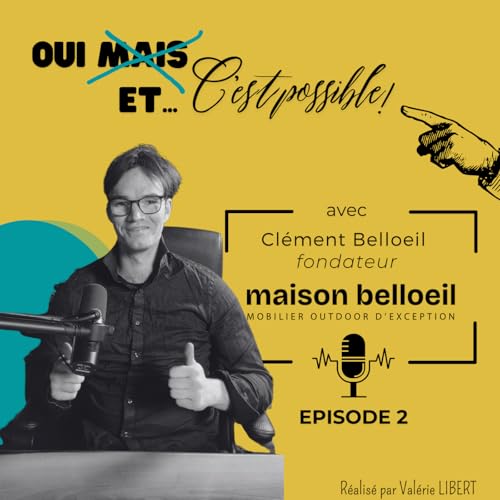 EP 2 - Cl&eacute;ment Belloeil, de la CLIS &agrave; l'entrepreneuriat