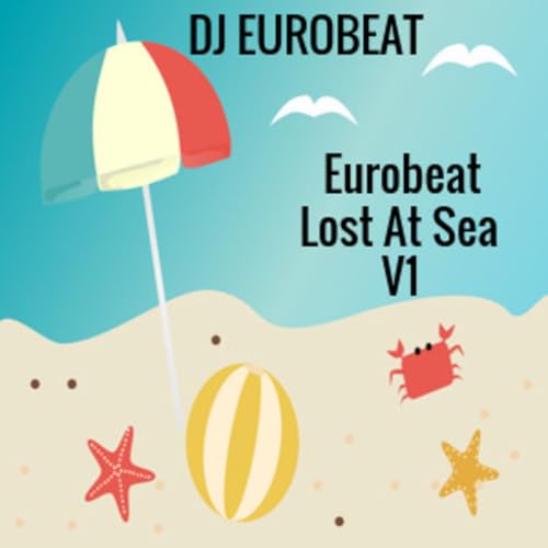 『Episode 26: Eurobeat Lost At Sea Volume 1』のカバーアート