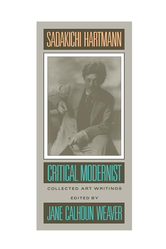 Sadakichi Hartmann Critical Modernist English Edition volume un - 2