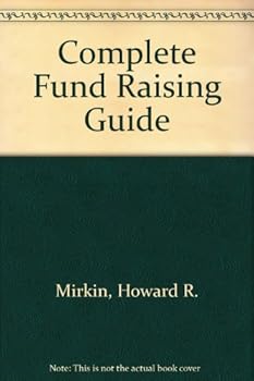 Paperback Complete Fund Raising Guide Book