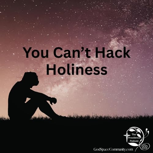 You Can't Hack Holiness