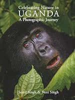 Celebrating Nature in UGANDA: A Photographic Journey B0F5P4V72K Book Cover