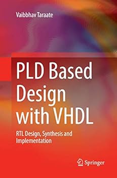 Paperback Pld Based Design with VHDL: Rtl Design, Synthesis and Implementation Book