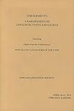 The Elements: A Parasession on Linguistic Units and Levels Including Papers from the Conference on Non Slavic Languages of the USSR
