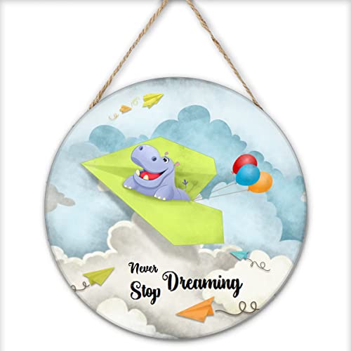 Finamille Inspirational Wall Art -Never Stop Dreaming,Hippo Shabby Chic Round Sign for Kid's Bedroom Classroom Nursery 12x12 Inches Wooden Door Hanger