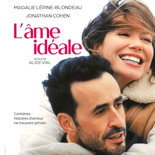 [AVANT-PREMIERE] L&rsquo;&Acirc;me id&eacute;ale, d'Alice Vial : Du baume au c&oelig;ur