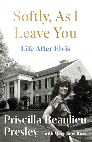 Softly As I Leave You: Life After Elvis (English Edition)