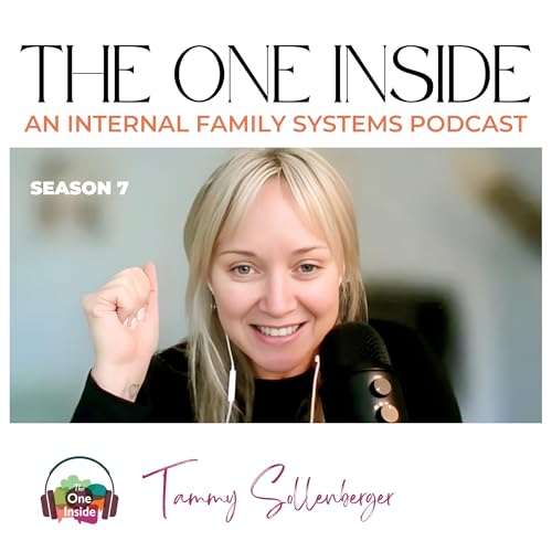 The One Inside: An Internal Family Systems (IFS) podcast cover art