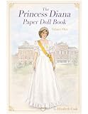 The Princess Diana Paper Doll Volume One