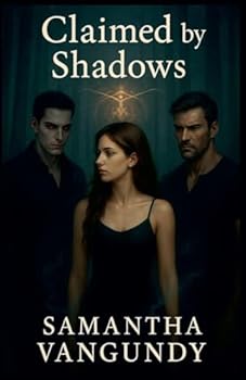 Paperback Claimed by Shadows Book