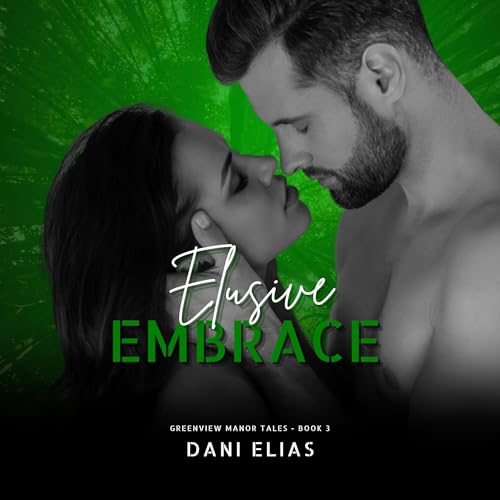 Elusive Embrace by Dani Elias episode artwork