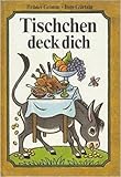 Tischchen deck dich Goldesel und Knüppel aus dem Sack. - Jakob u. Wilhelm), Grimm