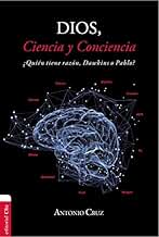 Dios, ciencia y conciencia: ¿Quién tiene razón, Dawkins o Pablo?