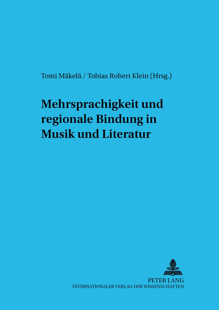 Mehrsprachigkeit und regionale Bindung étude linguistique musique littérature culture locale