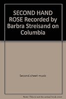 SECOND HAND ROSE Recorded by Barbra Streisand on Columbia B009OKZ8SG Book Cover