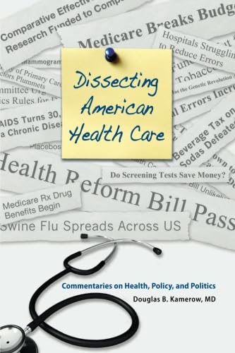 Dissecting American Healthcare: Commentaries on Health, Policy, and Politics (RTI