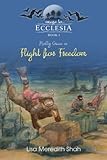 escape to ecclesia book i: molly grace in flight for freedom