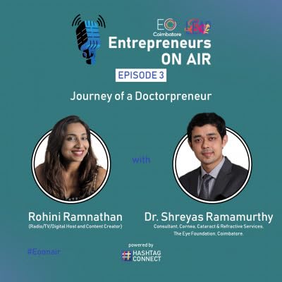 Episode 3 - EOonair with Rohini and Dr. Sheryas Ramamurty