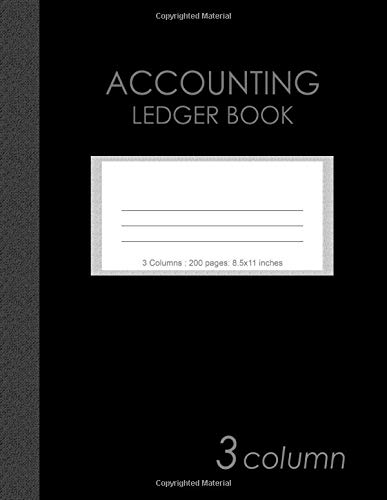 Accounting Ledger Book 3 Column: 200 pages , 8.5 x 11 inches ( large size ) : Simple Accounting Ledger Book for Bookkeeping Keyword : black cover (Account Ledger Bookkeeping)