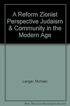 Paperback A Reform Zionist Perspective Judaism & Community in the Modern Age Book