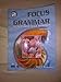 Focus on Grammar 2 (3rd Edition)