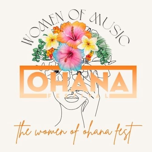 Women of Music, Episode 15 - Women of Ohana Fest cover art