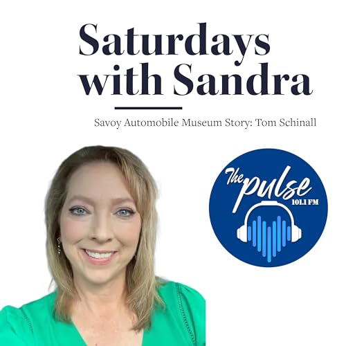 Saturdays with Sandra | Savoy Automobile Museum Story: From a 1954 Plymouth to a World-Class Museum Podcast Por  arte de portada