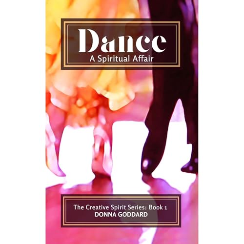 Dance: A Spiritual Affair by Donna Goddard episode artwork