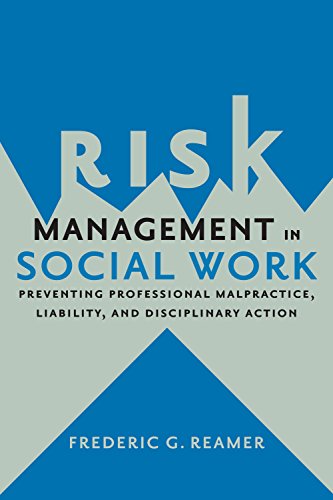 Risk Management in Social Work: Preventing Professional Malpractice, Liability, and Disciplinary Act Francais PDF