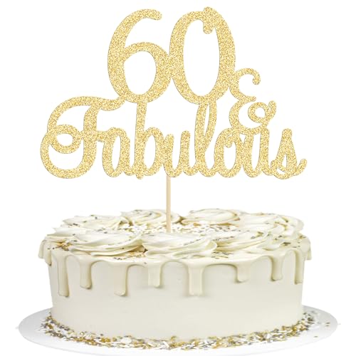 Gyufise Gold Glittery 60 & Fabulous Birthday Cake Topper for 60th Birthday Party Decorations 60 Birthday Cake Decorations Supplies 1 Pack