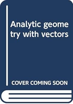 Hardcover Analytic geometry with vectors Book