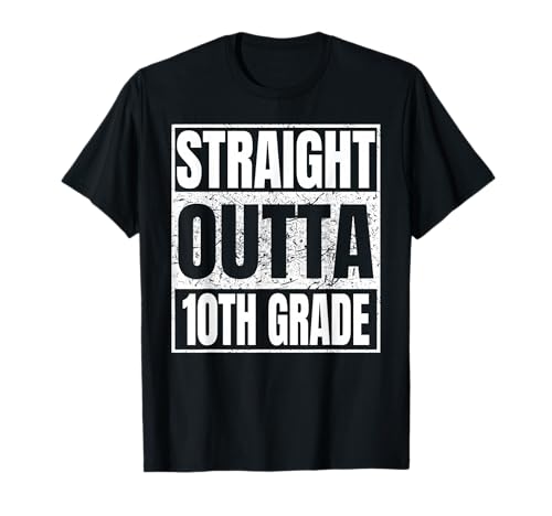 Straight Outta 10th Grade Graduation Class 2026 Class Gifts T-Shirt