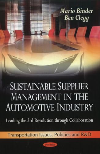 Sustainable Supplier Management in the Automotive Industry: Leading the 3rd Revolution Through Collaboration